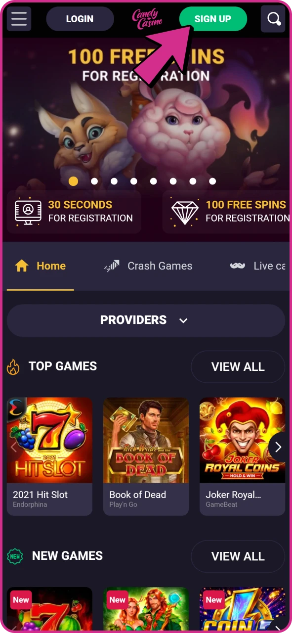 Click on the sign up button to register at Candy Casino app.