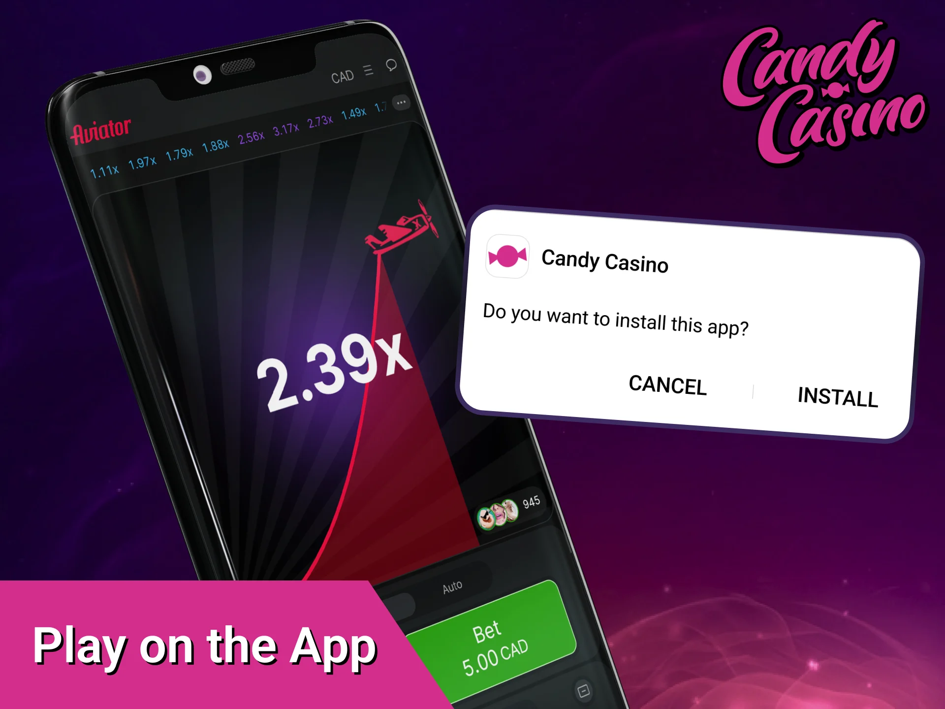 Download the Candy Casino mobile application and play Aviator anywhere.