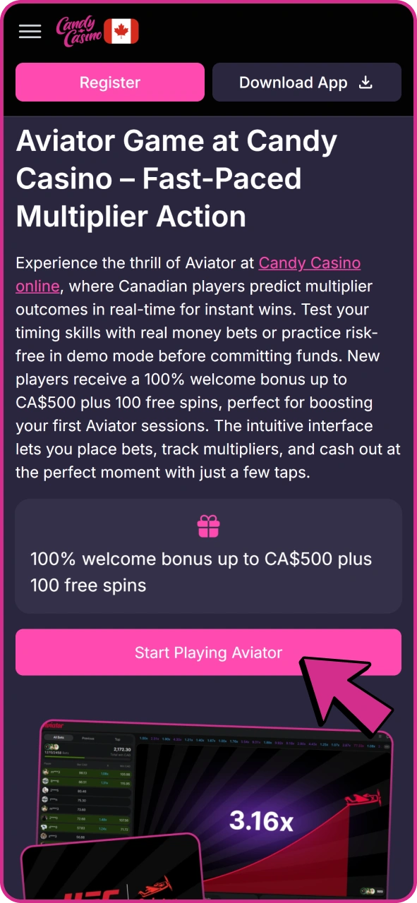 Tap in this button and create Candy Casino account to play Aviator.