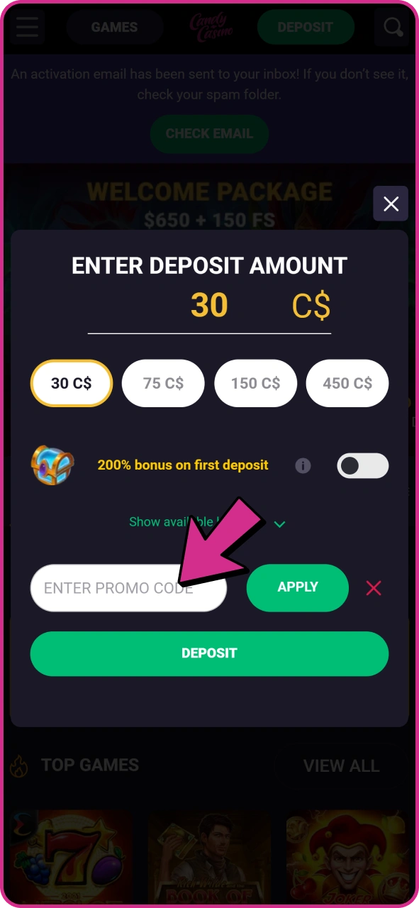Enter promo code at Candy Casino deposit form.
