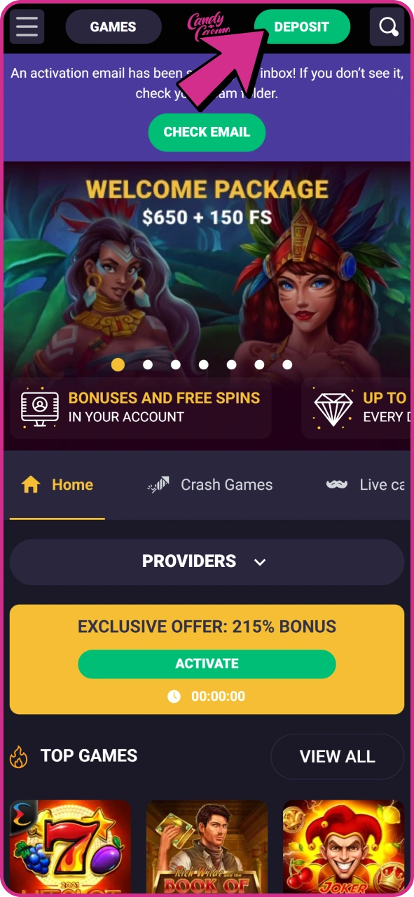 Go to deposit section to claim Candy Casino bonus.