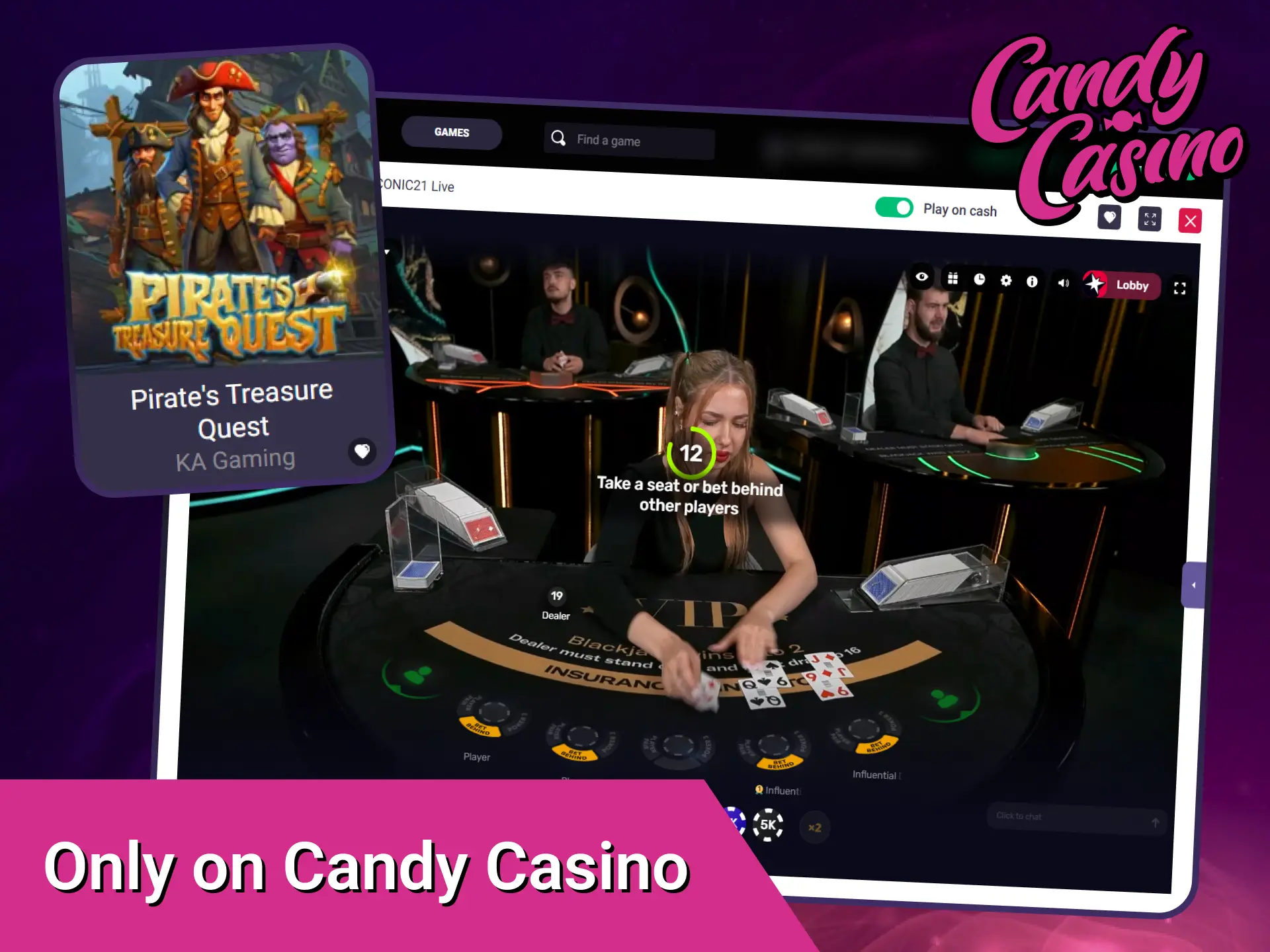 Enjoy exclusive and unique games available only on Candy Casino.