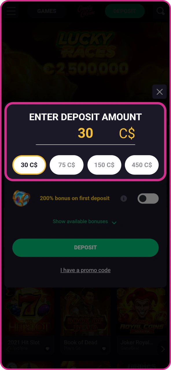 Make a deposit for your slots playing at Candy Casino.
