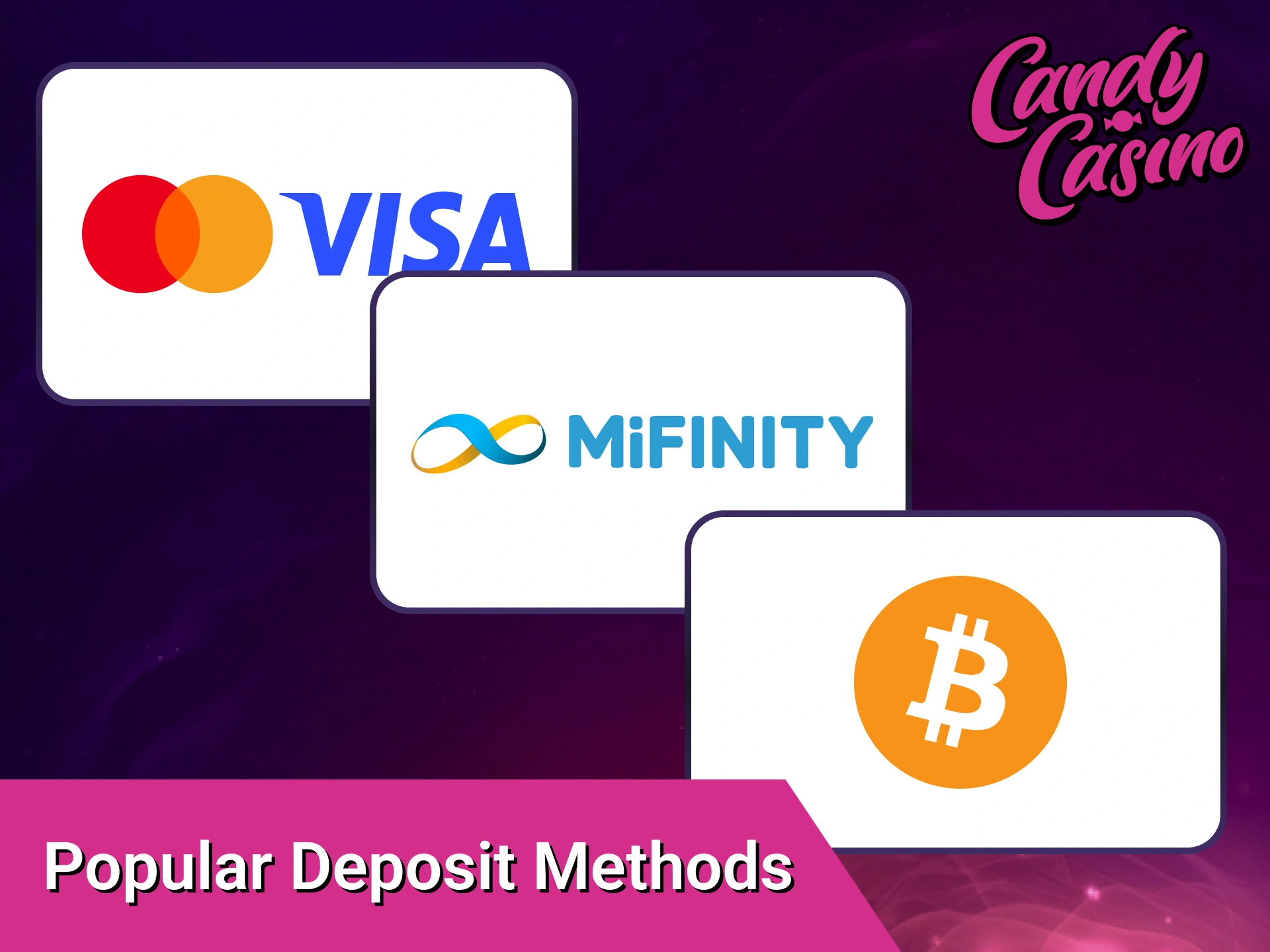 Discover popular deposit methods to fund your account at Candy Casino.