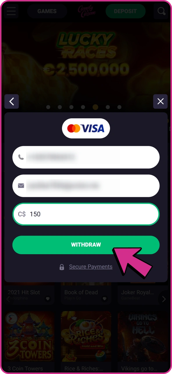 Click this button to confirm Candy Casino withdrawal.