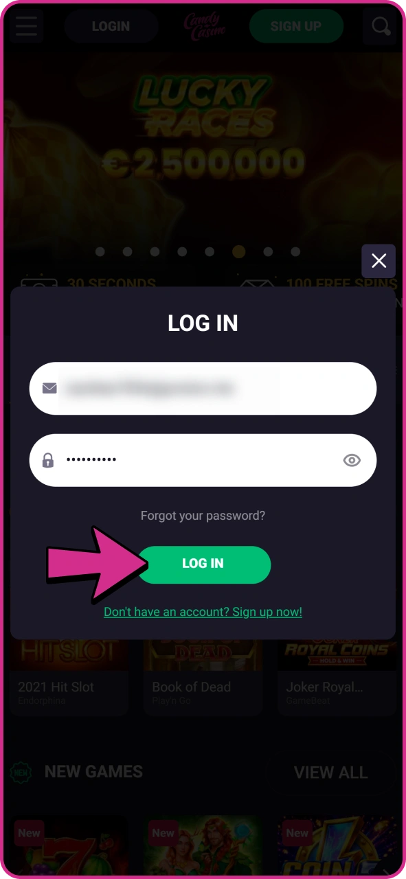 Press login button to access your Candy Casino account.